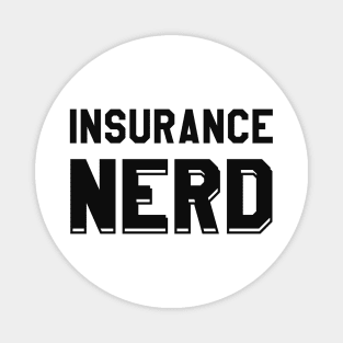 Insurance agent - Insurance Nerd Magnet